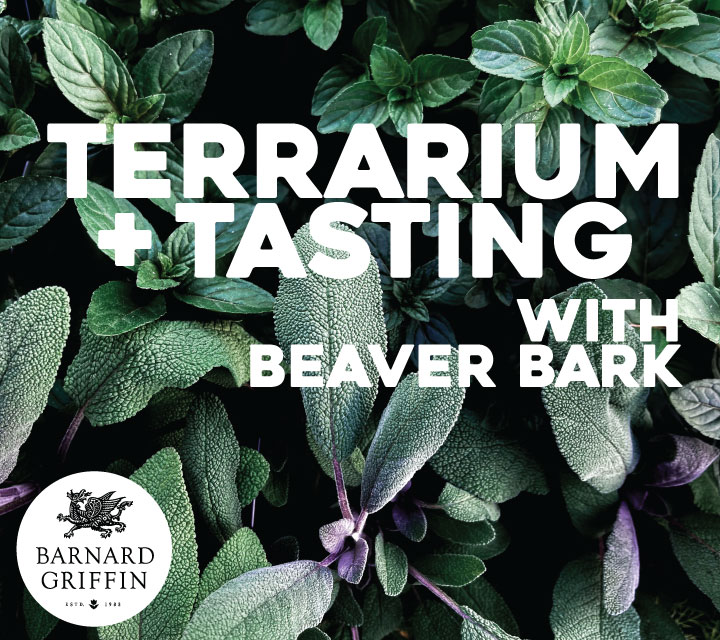 Terrarium and Tasting with Beaver Bark - RICHLAND